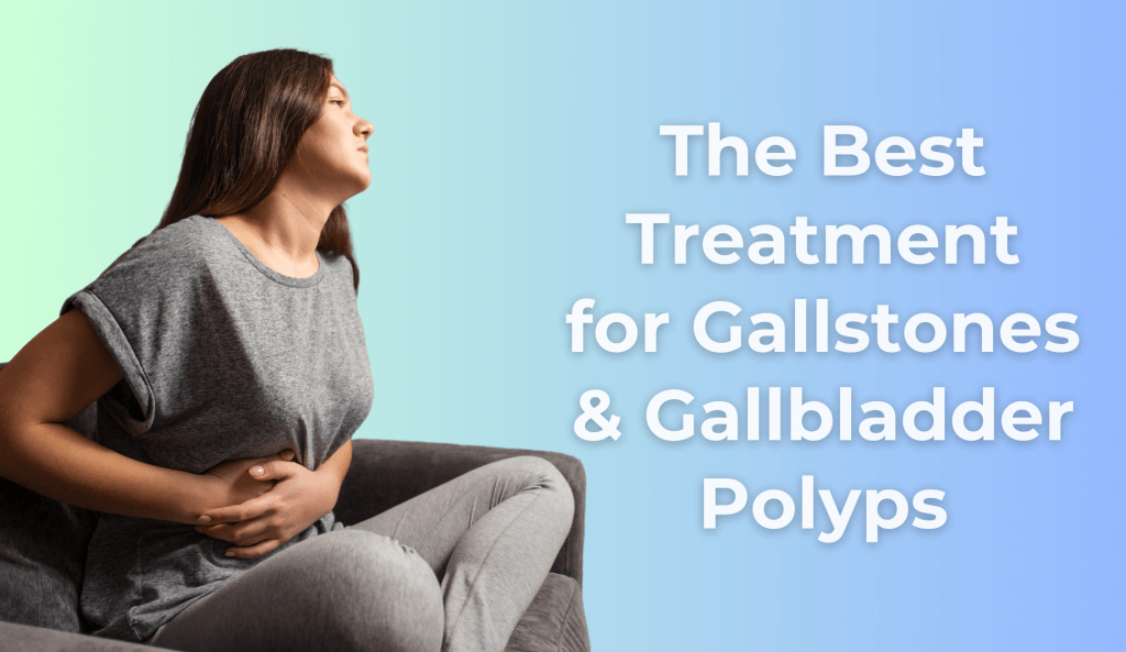 Top 5 Things to Know About Gallstones, Gallbladder Polyps, and Their&nbsp;Treatment